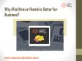 Renting iPads | iPads for Rental | Lease iPads Dubai PowerPoint PPT Presentation