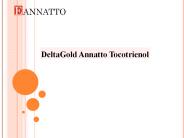 DeltaGold Annatto Tocotrienol