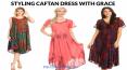 Styling Caftan Dress with Grace