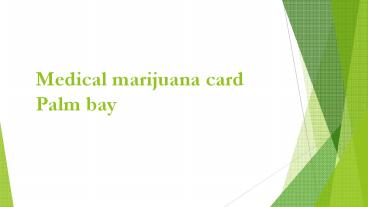 Medical marijuana card Palm bay