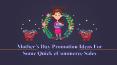 Great Ideas for Mother’s Day Promotion in eCommerce Business