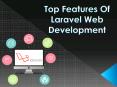 Top Features Of Laravel Web Development PowerPoint PPT Presentation