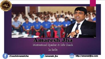 Amaresh Jha - Top Life Coach In India