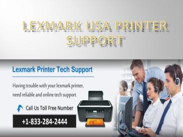 Lexmark Printer Support +1-833-284-2444