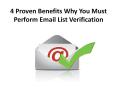 4 Proven Benefits Why You Must Perform Email List Verification PowerPoint PPT Presentation