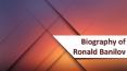 Biography of Ronald Banilov PowerPoint PPT Presentation