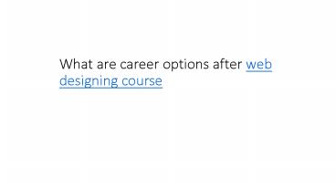 What are career options after web designing course