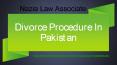 Legal Guideline For Know The Procedure Of Divorce In Pakistan PowerPoint PPT Presentation
