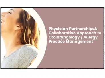 Otolaryngology Practice Management in USA