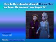 How to Download and Install Disney Plus on Roku, Chromecast, and Apple TV?