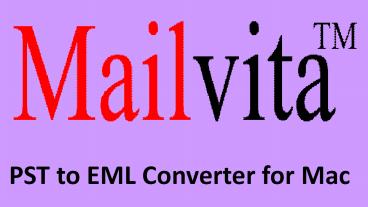 PST to EML Converter for Mac
