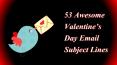 53 Best Email Subject Lines on this Valentine Day for eCommerce  PowerPoint PPT Presentation