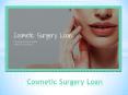 What Are The Possible Ways To Finance Cosmetic Surgery Loan PowerPoint PPT Presentation
