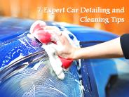7 Expert Car Detailing and Cleaning Tips