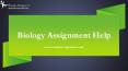 Biology Assignment Help PowerPoint PPT Presentation
