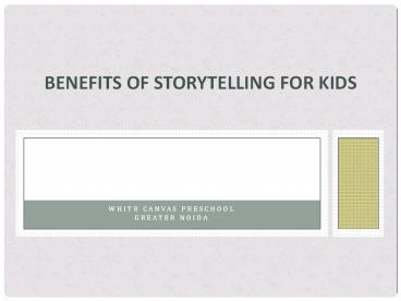 Benefits of Storytelling