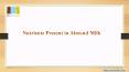 Nutrients Present in Almond Milk PowerPoint PPT Presentation