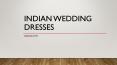 Indian Wedding Dresses & Trends