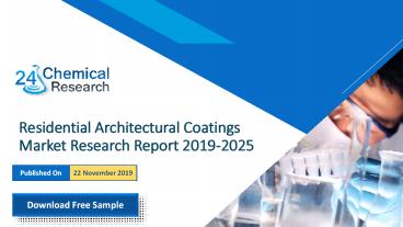 Residential Architectural Coatings Market Research Report 2019-2025