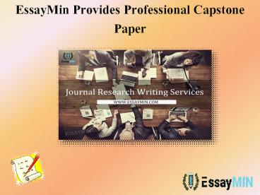 EssayMin Provides Professional Capstone Paper