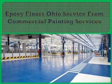 Epoxy Floors Ohio Service From Commercial Painting Services
