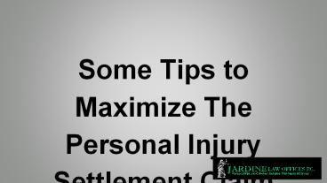 Some Tips to Maximize the Personal Injury Settlement Claim