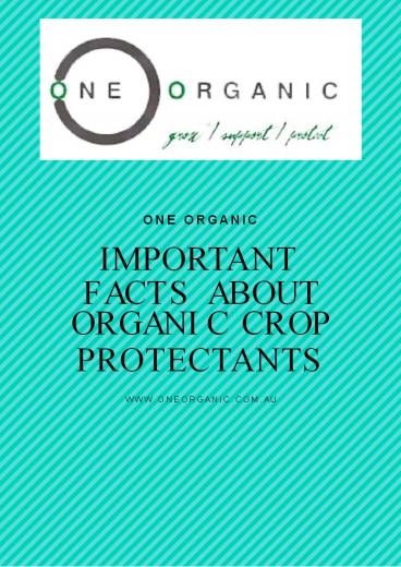 Important Facts About Organic Crop Protectants