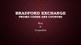 Bradford Exchange  Promo codes & Coupons
