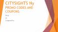 Citysights Ny Promo codes & Coupons PowerPoint PPT Presentation