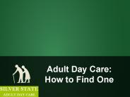 Adult Day Care: How to Find One