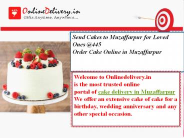 Send Best Cakes Online in Muzaffarpur