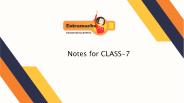 Notes Regarding All Subjects for CBSE Class 7