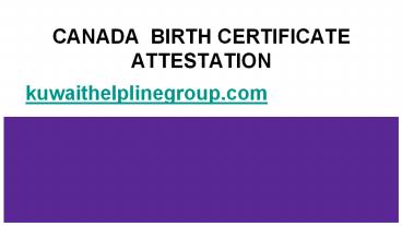 Canada Birth Certificate attestation (1)