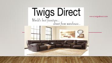 Home Stylers|Twigs Direct