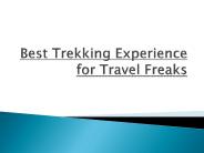 Best Trekking Experience for Travel Freaks