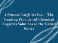 4 Seasons Logistics Inc. – The Leading Provider of Chemical Logistics Solutions in the United States PowerPoint PPT Presentation
