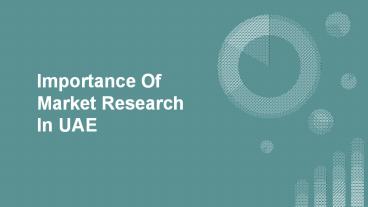 Importance Of Market Research In UAE