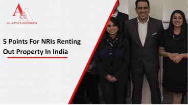 5 Points For NRIs Renting Out Property In India