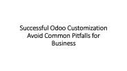 Successful Odoo Customization Avoid Common Pitfalls for Business