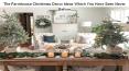 The Farmhouse Christmas Decor Ideas Which You Have Seen Never Before PowerPoint PPT Presentation