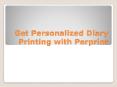 Personalised Diary PowerPoint PPT Presentation