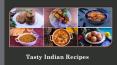 Tasty Indian Recipes & Improving The Quality Of Life PowerPoint PPT Presentation