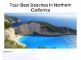 Tour Best Beaches in Northern California PowerPoint PPT Presentation