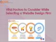 Vital Factors to Consider While Selecting a Website Design Firm PowerPoint PPT Presentation