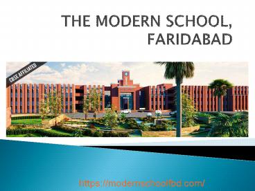 Infrastructure and facilities- Modern School Faridabad