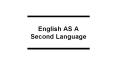 English as a Second Language PowerPoint PPT Presentation