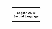 English as a Second Language