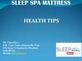Sleep Spa Mattress Health Tips PowerPoint PPT Presentation