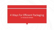 4 Ways For Efficient Packaging
