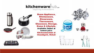 Kitchenware Hub | Kitchen Appliances  Online